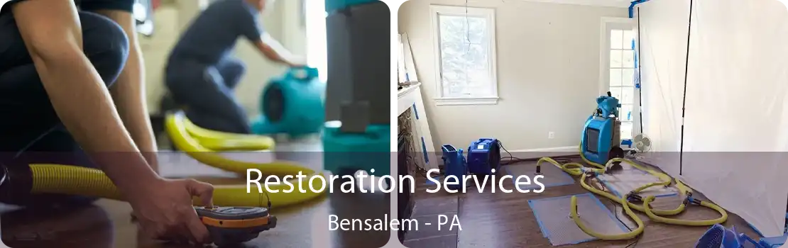 Restoration Services Bensalem - PA