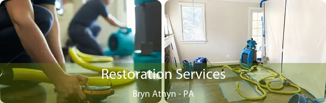 Restoration Services Bryn Athyn - PA