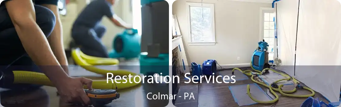 Restoration Services Colmar - PA