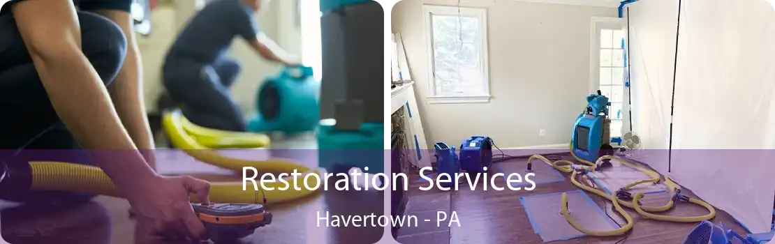 Restoration Services Havertown - PA