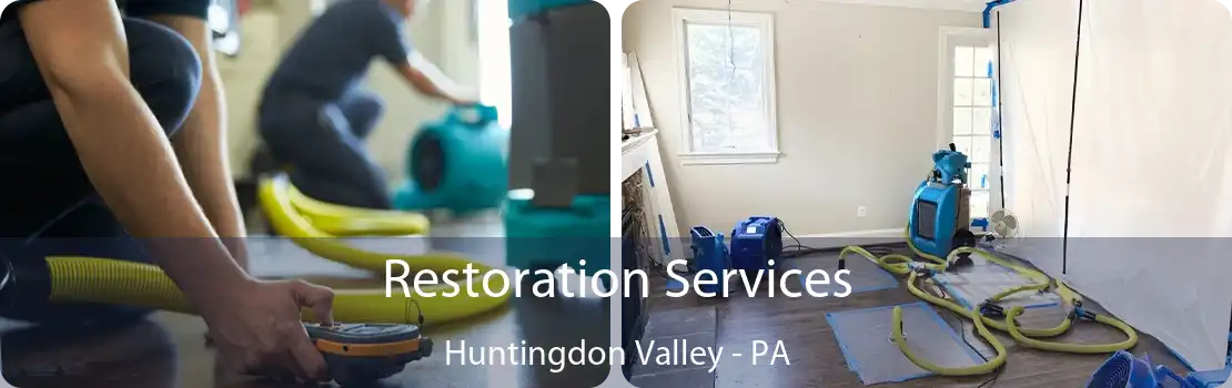 Restoration Services Huntingdon Valley - PA