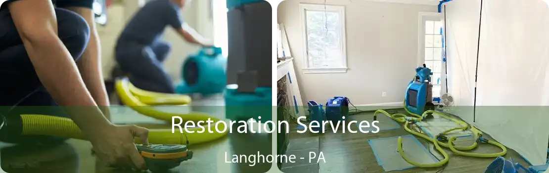 Restoration Services Langhorne - PA