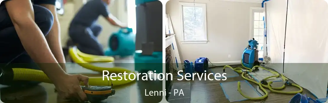 Restoration Services Lenni - PA