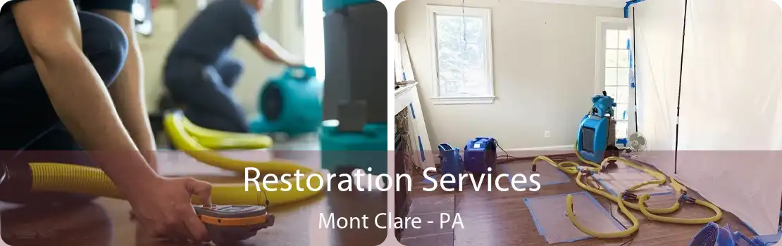 Restoration Services Mont Clare - PA