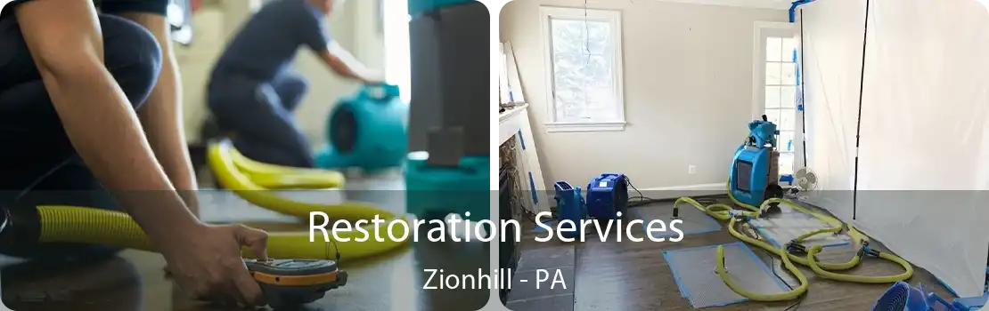 Restoration Services Zionhill - PA