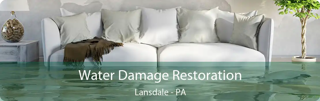 Water Damage Restoration Lansdale - PA